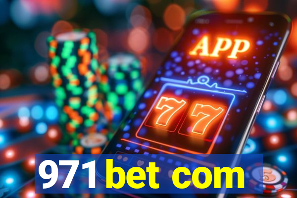 971 bet com